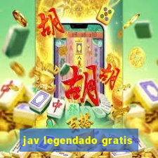 jav legendado gratis